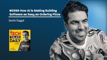2398: How AI is Making Building Software as Easy as Ordering Pizza