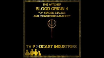 The Witcher Blood Origin Episode 4 Of Mages, Malice and Monstrous Mayhem