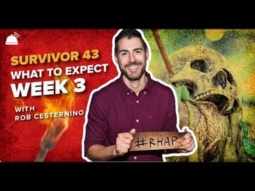 What I Expect From Week 3 of Survivor