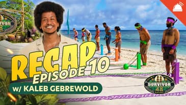Kaleb Gebrewold Recaps Survivor 48 Ep 10