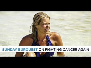 Sunday Burquest on Fighting Cancer Again