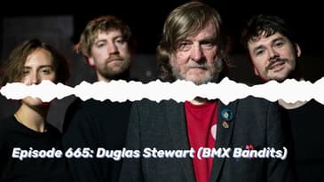 Episode 665: Duglas Stewart (BMX Bandits)