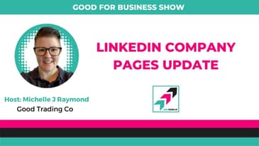 LinkedIn Company Pages Updates - April 2022
