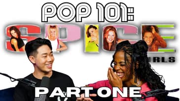 Spice Girls: The "Manufactured" Band That Refused To Obey | POP 101 Part 1