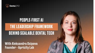 People-First AI: The Leadership Framework Behind Scalable Dental Tech