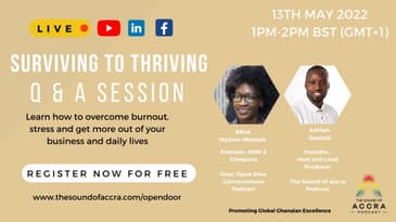 Surviving to Thriving - Live Q&A with Akua Nyame-Mensah - The Sound of Accra Podcast