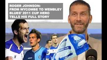 Roger Johnson: From Wycombe to Wembley | Blues’ 2011 Cup Hero Tells His Full Story
