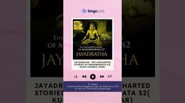 JAYADRATHA- The Uncharted Stories Of Mahabharata S2 ( Kuch Sunaao Yaar))