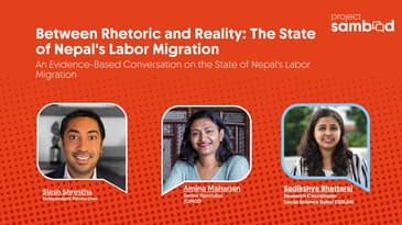 Between Rhetoric and Reality: An Evidence-Based Conversation on the State of Nepal's Labor Migration
