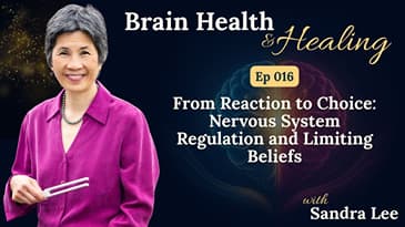 From Reaction to Choice: Nervous System Regulation and Limiting Beliefs