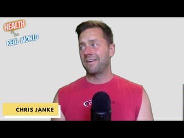 Prioritize Your Health Over Your Fitness - Health in the Real World Podcast with Chris Janke.