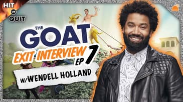 The GOAT | Exit Interview Ep 7 | Hit or Quit