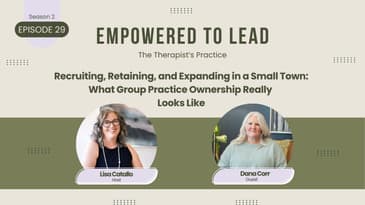 Recruiting, Retaining, and Expanding in a Small Town:What Group Practice Ownership Really Looks Like