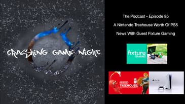 Episode 95 - A Nintendo Treehouse Worth Of PS5 News With Guest Fixture Gaming
