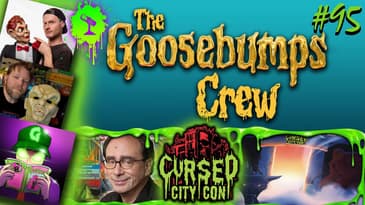 Enter the Cursed City! | The Goosebumps Crew Podcast 7x5