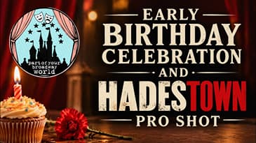 Part of Your Broadway World Podcast (S4EP30)| A hadestown Early Birthday Special FT. the Problems!