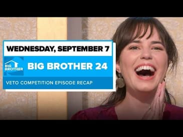 BB24 Episode 26 Veto Recap Wednesday September 7 | Big Brother 24