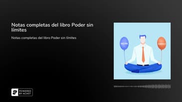 Notas completas del libro Poder sin límites