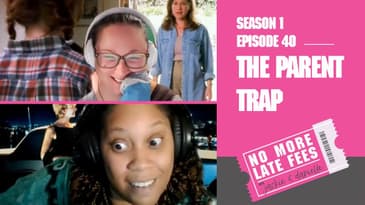 No More Late Fees - S1 EP 40 - Parent Trap