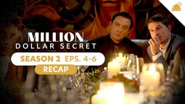 Million Dollar Secret Season 2 Week 2 Eps 4-6 Recap