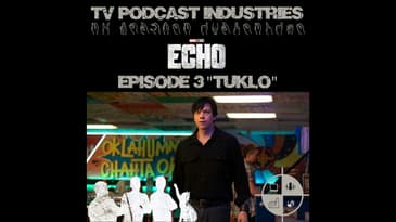 Echo Episode 3 Tuklo