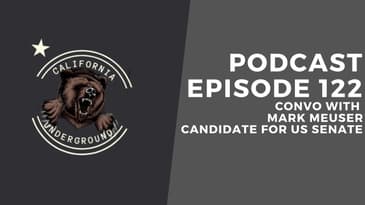 Episode 122 - Convo with Senate Candidate Mark Meuser