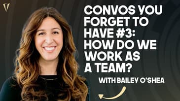 3/9 Critical Conversations You Forget to Have With Your Product Team: How Do We Work as a Team?