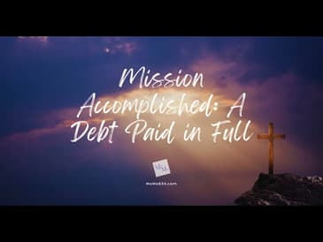 Mission Accomplished: A Debt Paid in Full