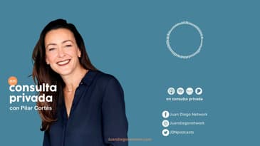 En consulta privada con Pilar Cortés - T2-Ep.25 - Adicción al sexo