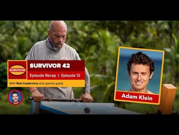 Survivor 42 | Episode 12 Recap with Adam Klein