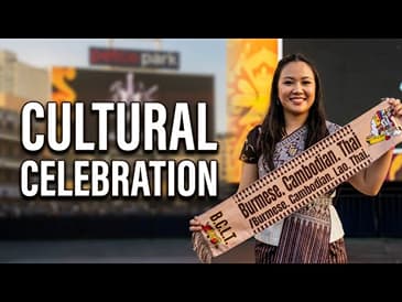 Celebrating Burmese, Cambodian, Lao & Thai Culture at Petco Park