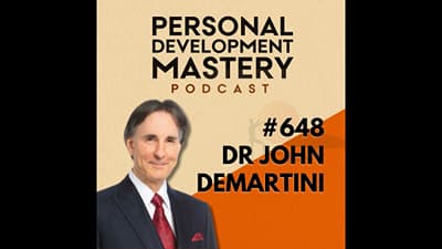 What Does It Mean to Master Yourself? with Human Behaviour Expert Dr John Demartini | #648