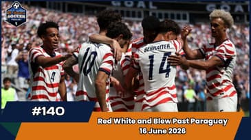 Talking World Cup Action So Far! | EP140 June 16, 2026