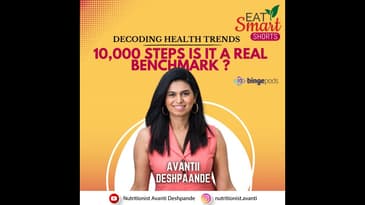 EAT SMART SHORTS: 10,000 STEPS IS IT A REAL BENCHMARK?
