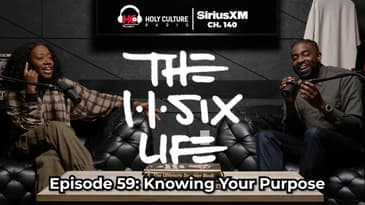 The 116 Life Episode 59: Knowing Your Purpose