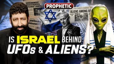 Is Israel Behind UFOs & Aliens? | Jonathan Cahn Prophetic