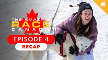 The Amazing Race Canada: Season 11 Ep 4 Recap