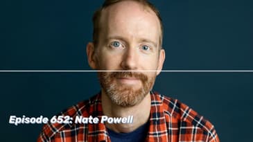 Episode 652: Nate Powell