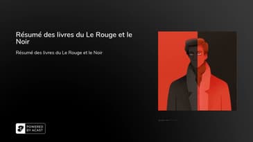 Résumé des livres du Le Rouge et le Noir