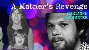 A Mother's Revenge: The Story of Marianne Bachmeier | Serial Napper
