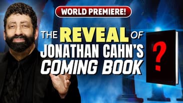 World Premiere! Don’t Miss The Revealing Of Jonathan Cahn’s Soon Coming Book | Special Announcement