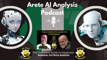AI Analysis Podcast: Dr. General Patrick Benson from The Complete Guide to Happiness