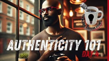 Authenticity 101 (Day 4) | Vulnerability Navigation