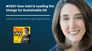 2507: How Intel is Leading the Charge for Sustainable 5G