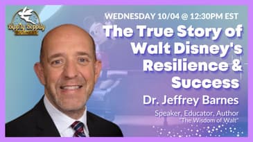 How Walt Disney Became an Iconic Businessman with Dr. Jeffrey Barnes