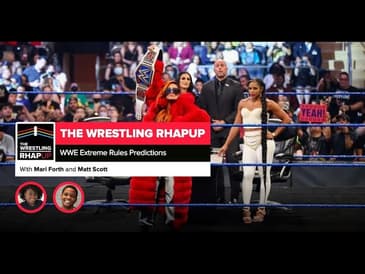 Wrestling RHAPup | WWE Extreme Rules Predictions