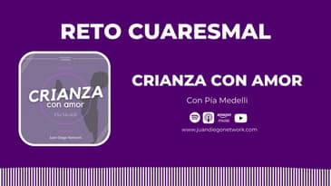 RETO: Crianza con amor de Pía Medelí | Día 37 - Adolescencia, sexualidad y vocación
