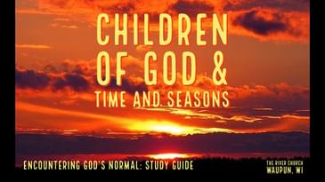 Children Of God & Times And Seasons - Kevin Zadai
