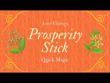 Prosperity Stick - An Easy Money Charm - Quick Magic with Ariel Gatoga
