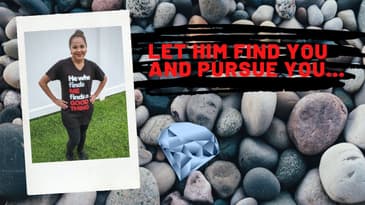 He Who Finds a Wife...(Let Him Pursue You)!